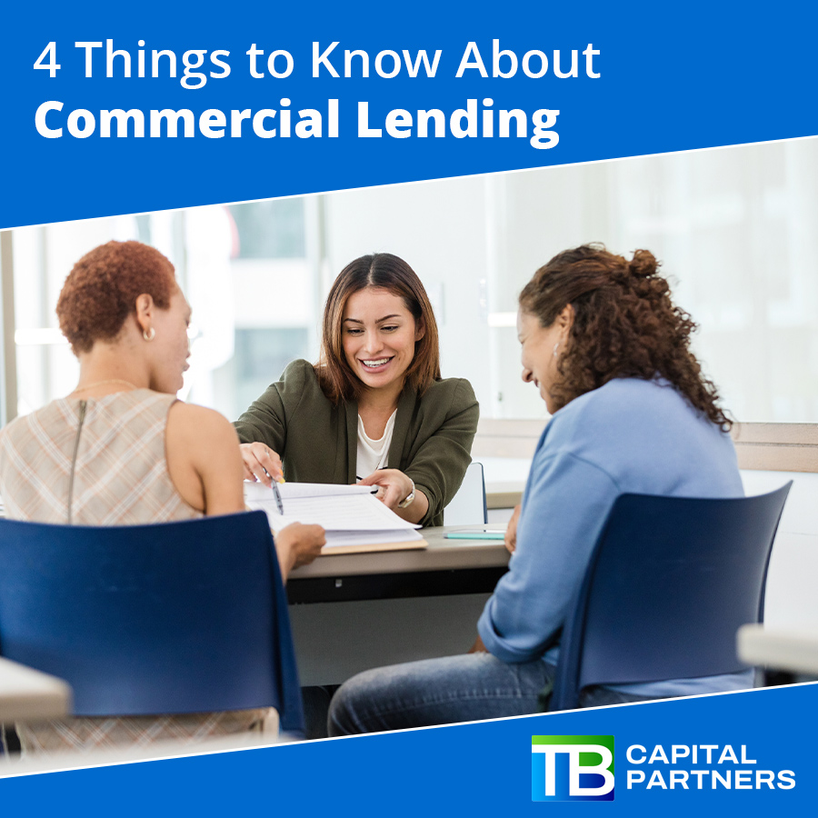 4 Things to Know About Commercial Lending